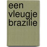 Een vleugje Brazilie