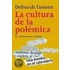 La Cultura de La Polemica