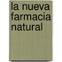 La Nueva Farmacia Natural