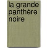 La grande panthère noire by Philippe Noiret