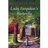 Lady Farquhar's Butterfly door Beverley Eikli