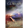 Lady of Light and Shadows door Wilson C. L