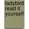 Ladybird Read It Yourself door Onbekend