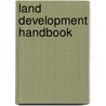 Land Development Handbook by Thomas B. Davis