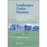Landscapes Under Pressure door Ludomir R. Lozny
