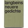 Langbeins Neuere Gedichte door August Friedrich Langbein
