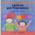 Lanterns And Firecrackers