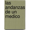 Las Andanzas de Un Medico door Carlos Capdevila