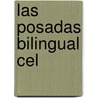 Las Posadas Bilingual Cel by Sr.K. James Hermes