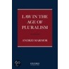 Law In Age Of Pluralism C door Andrei Marmor