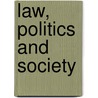 Law, Politics And Society door Suzanne Samuels