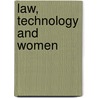 Law, Technology and Women door Stellina Jolly