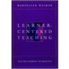 Learner-Centered Teaching door Maryellen Weimer