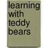 Learning With Teddy Bears