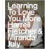 Learning to Love You More