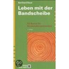 Leben mit der Bandscheibe by Bernhard Baud