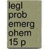 Legl Prob Emerg Ohem 15 P