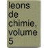 Leons de Chimie, Volume 5