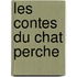 Les Contes Du Chat Perche