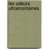 Les Odeurs Ultramontaines door Jean Hippolyte Michon