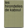 Les hirondelles de Kaboul door Yasmina Khadra