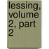 Lessing, Volume 2, Part 2