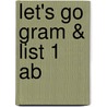 Let's Go Gram & List 1 Ab by Susan Rivers