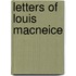 Letters Of Louis Macneice