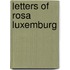 Letters Of Rosa Luxemburg