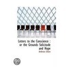 Letters To The Conscience by Ambrose Edson