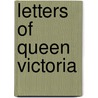 Letters of Queen Victoria door Arthur Christopher Victoria