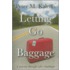 Letting Go of the Baggage