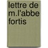 Lettre De M.L'Abbe Fortis