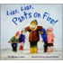 Liar, Liar, Pants on Fire