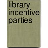 Library Incentive Parties door Carole Thompson