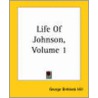 Life Of Johnson, Volume 1 door George Birkbeck Norman Hill