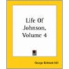 Life Of Johnson, Volume 4 door George Birkbeck Norman Hill