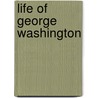 Life of George Washington door Jared Sparks