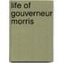 Life of Gouverneur Morris