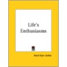 Life's Enthusiasms (1906) door Dr David Starr Jordan