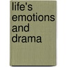 Life's Emotions and Drama door Marcia Shantel Kiara Briggins