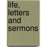 Life, Letters And Sermons by Pietro Martire Vermigli