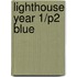 Lighthouse Year 1/P2 Blue