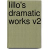 Lillo's Dramatic Works V2 door Thomas Davies