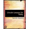 Lincoln Lessons For Today door Newkirk