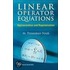 Linear Operator Equations