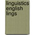 Linguistics English Lings