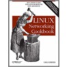 Linux Networking Cookbook door Carla Schroder