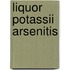 Liquor Potassii Arsenitis