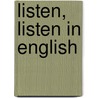 Listen, Listen In English door Phillis Gershator